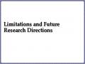 Limitations and Future Research Directions