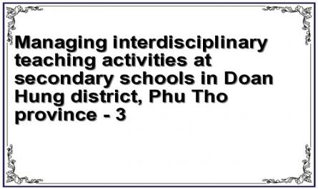 Managing interdisciplinary teaching activities at secondary schools in Doan Hung district, Phu Tho province - 3