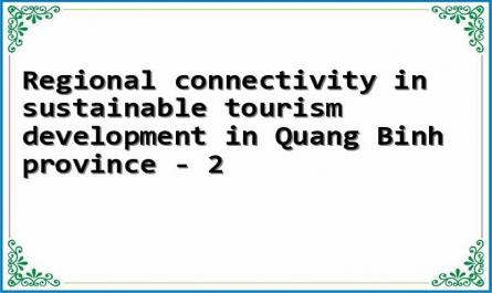 Regional connectivity in sustainable tourism development in Quang Binh province - 2