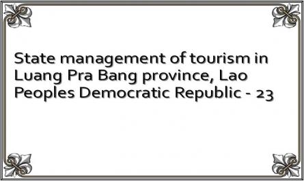 State management of tourism in Luang Pra Bang province, Lao Peoples Democratic Republic - 23