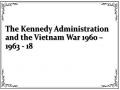 The Kennedy Administration and the Vietnam War 1960 – 1963 - 18