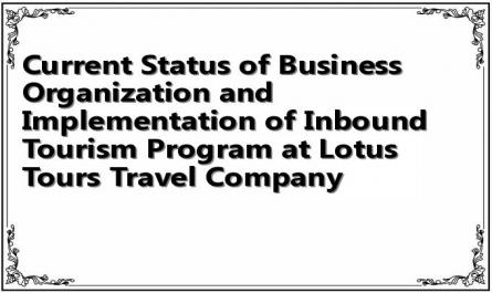 Current Status of Business Organization and Implementation of Inbound Tourism Program at Lotus Tours Travel Company