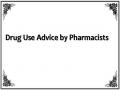 Drug Use Advice by Pharmacists