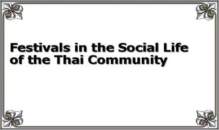 Festivals in the Social Life of the Thai Community