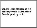 Gender consciousness in contemporary Vietnamese female poetry - 8