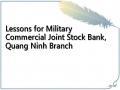 Lessons for Military Commercial Joint Stock Bank, Quang Ninh Branch