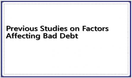 Previous Studies on Factors Affecting Bad Debt