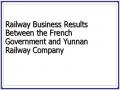 Railway Business Results Between the French Government and Yunnan Railway Company