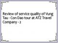 Review of service quality of Vung Tau - Con Dao tour at ATZ Travel Company - 2