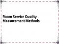 Room Service Quality Measurement Methods