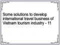 Some solutions to develop international travel business of Vietnam tourism industry - 11