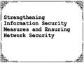 Strengthening Information Security Measures and Ensuring Network Security