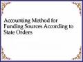 Accounting Method for Funding Sources According to State Orders