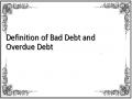 Definition of Bad Debt and Overdue Debt
