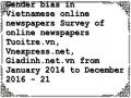 Gender bias in Vietnamese online newspapers Survey of online newspapers Tuoitre.vn, Vnexpress.net, Giadinh.net.vn from January 2014 to December 2016 - 21