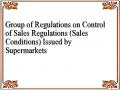 Group of Regulations on Control of Sales Regulations (Sales Conditions) Issued by Supermarkets