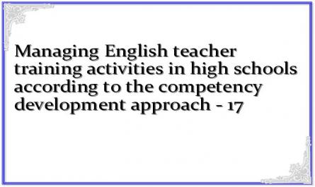 Managing English teacher training activities in high schools according to the competency development approach - 17