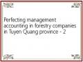 Perfecting management accounting in forestry companies in Tuyen Quang province - 2