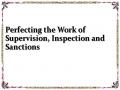 Perfecting the Work of Supervision, Inspection and Sanctions