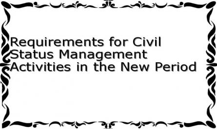 Requirements for Civil Status Management Activities in the New Period