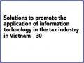 Solutions to promote the application of information technology in the tax industry in Vietnam - 30