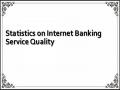 Statistics on Internet Banking Service Quality