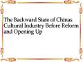 The Backward State of Chinas Cultural Industry Before Reform and Opening Up