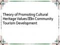 Theory of Promoting Cultural Heritage Values in Community Tourism Development