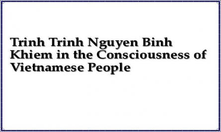 Trinh Trinh Nguyen Binh Khiem in the Consciousness of Vietnamese People