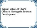 Typical Values of Cham Cultural Heritage in Tourism Development