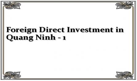 Foreign Direct Investment in Quang Ninh - 1