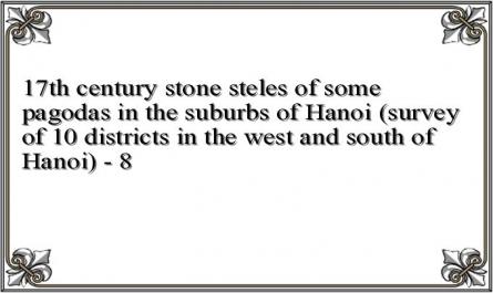 17th century stone steles of some pagodas in the suburbs of Hanoi (survey of 10 districts in the west and south of Hanoi) - 8