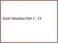Asset Valuation Part 1 - 13