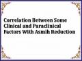 Correlation Between Some Clinical and Paraclinical Factors With Asmih Reduction