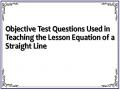 Objective Test Questions Used in Teaching the Lesson Equation of a Straight Line