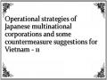 Operational strategies of Japanese multinational corporations and some countermeasure suggestions for Vietnam - 11