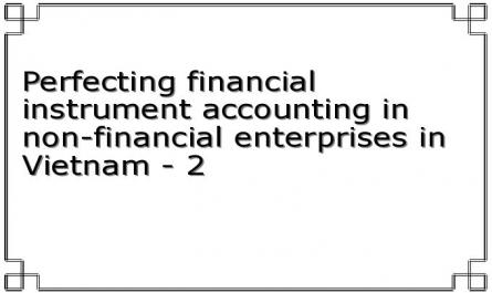 Perfecting financial instrument accounting in non-financial enterprises ...