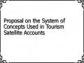 Proposal on the System of Concepts Used in Tourism Satellite Accounts