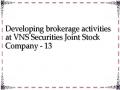 Developing brokerage activities at VNS Securities Joint Stock Company - 13