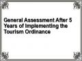General Assessment After 5 Years of Implementing the Tourism Ordinance
