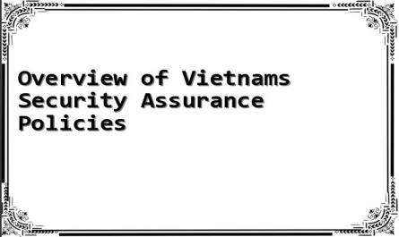 Overview of Vietnam's Security Assurance Policies