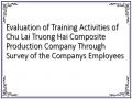 Evaluation of Training Activities of Chu Lai Truong Hai Composite Production Company Through Survey of the Companys Employees