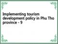 Implementing tourism development policy in Phu Tho province - 9