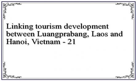Linking tourism development between Luangprabang, Laos and Hanoi, Vietnam - 21