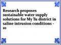 Research proposes sustainable water supply solutions for My Tu district in saline intrusion conditions - 10