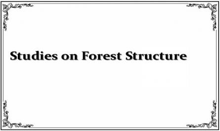 Studies on Forest Structure