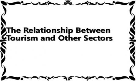 The Relationship Between Tourism and Other Sectors