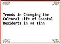 Trends in Changing the Cultural Life of Coastal Residents in Ha Tinh