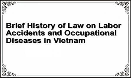 Brief History of Law on Labor Accidents and Occupational Diseases in Vietnam