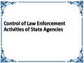 Control of Law Enforcement Activities of State Agencies